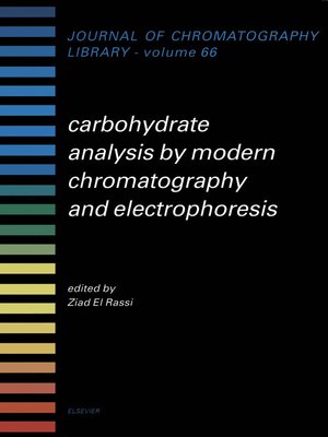 cover image of Carbohydrate Analysis by Modern Chromatography and Electrophoresis